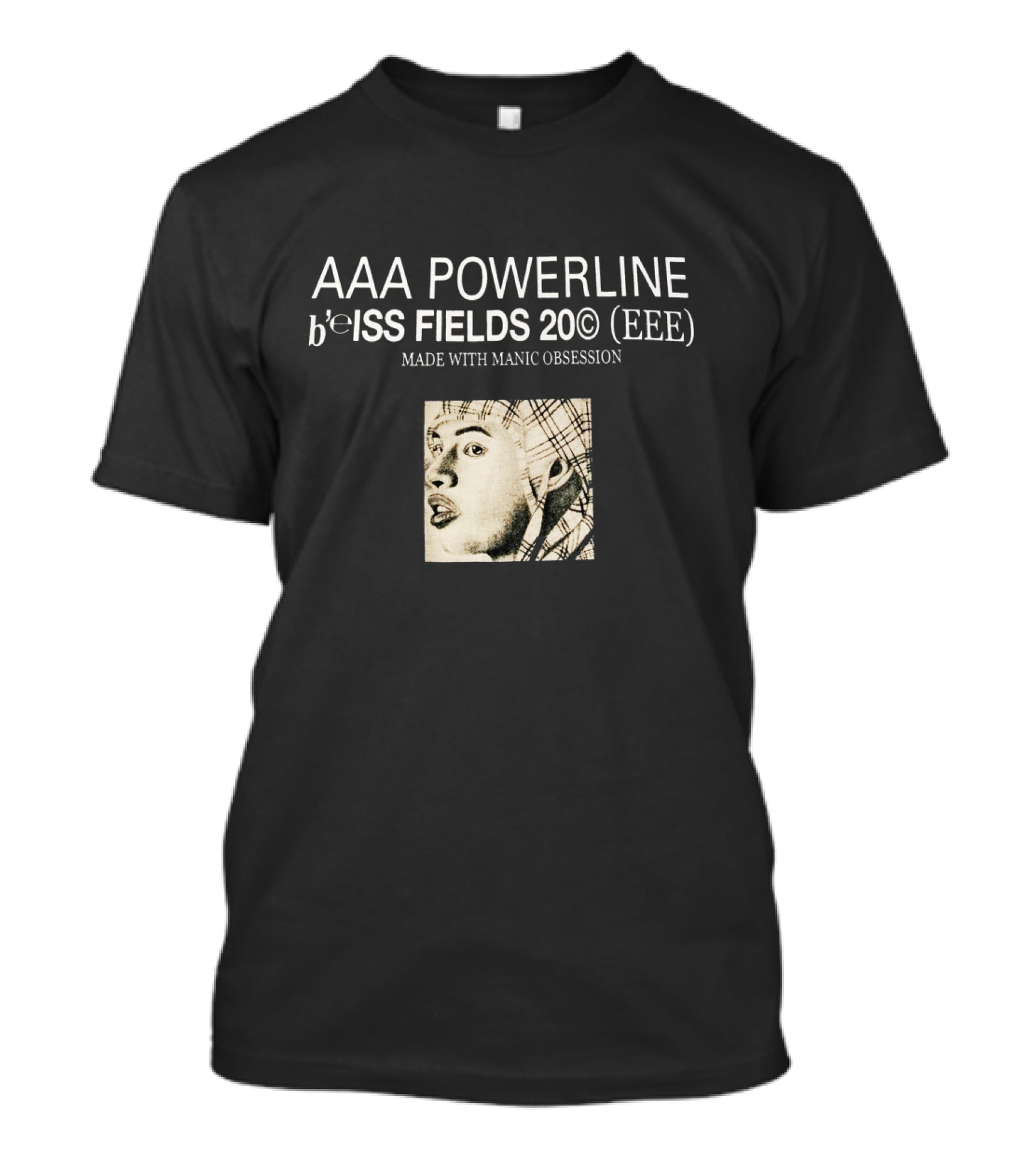AAA POWERLINE B'eISS FIELDS 20© (EEE) MADE WITH MANIC OBSESSION T-Shirt