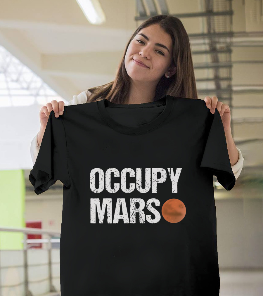 OCCUPY MARS Text with Mars Planet T-Shirt