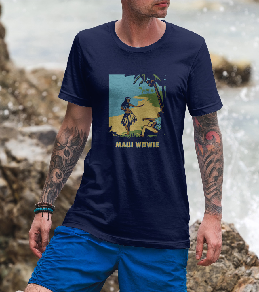 Maui Wowie Hula Beach Scene T-Shirt