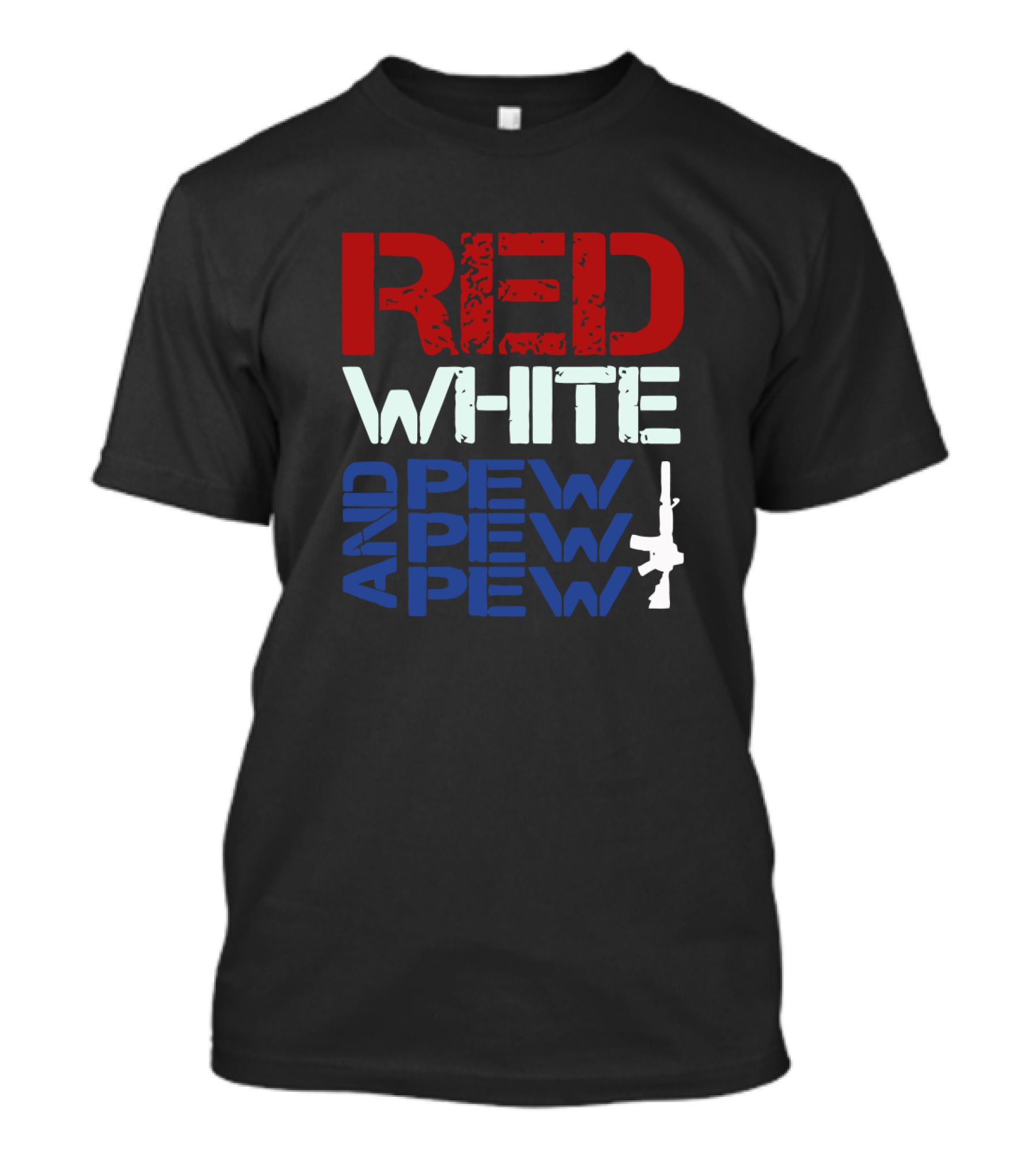 Red White And Pew Pew Pew Rifle USA Colors T-Shirt