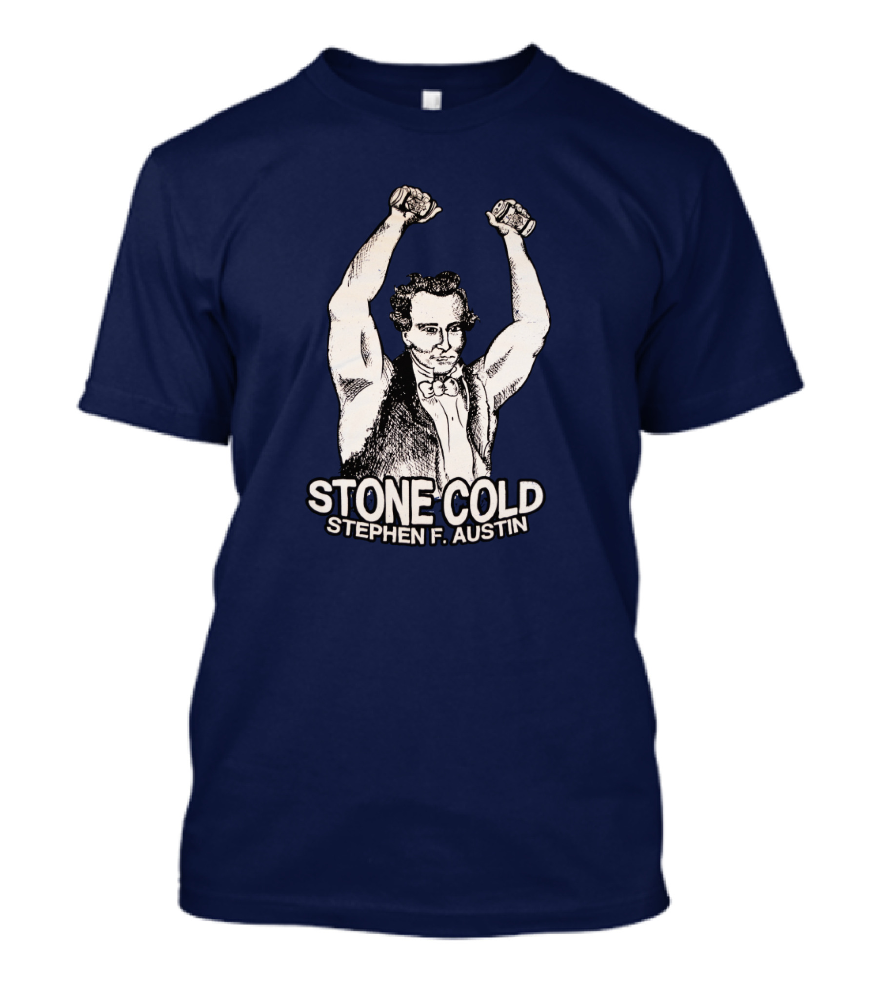 Stone Cold Stephen F. Austin T-Shirt