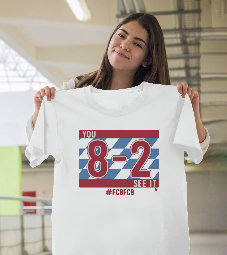You 8-2 See It #FCBFCB T-Shirt