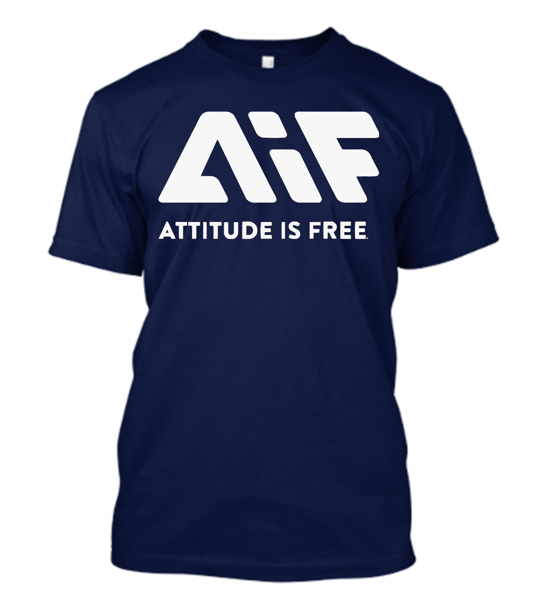 Aif Attitude Is Free T-Shirt