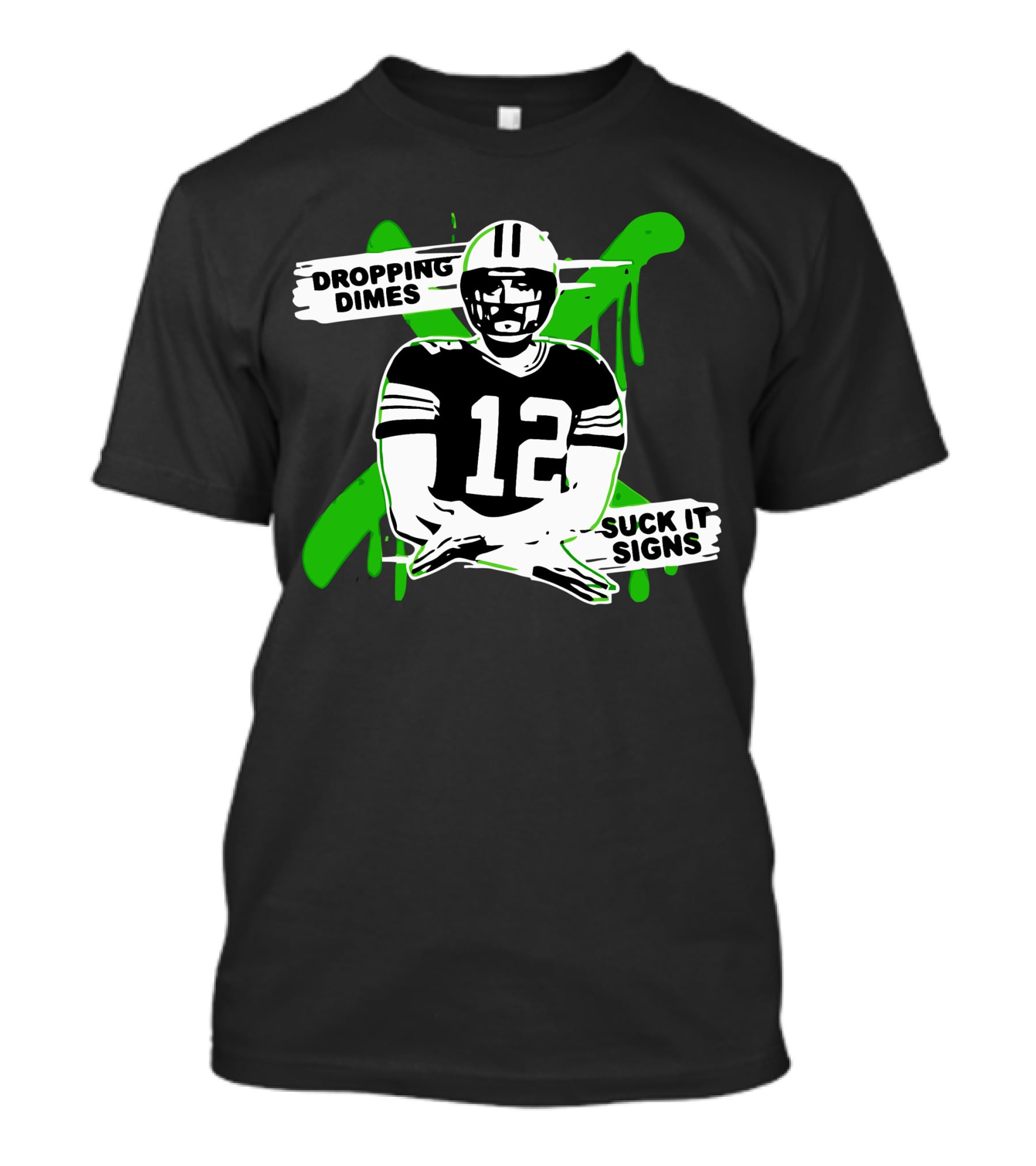 Dropping Dimes Suck It Signs 12 T-Shirt