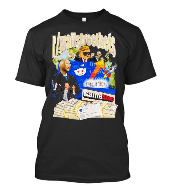 R/wallstreetbets Stonks GameStop Rocket Money Memes T-Shirt