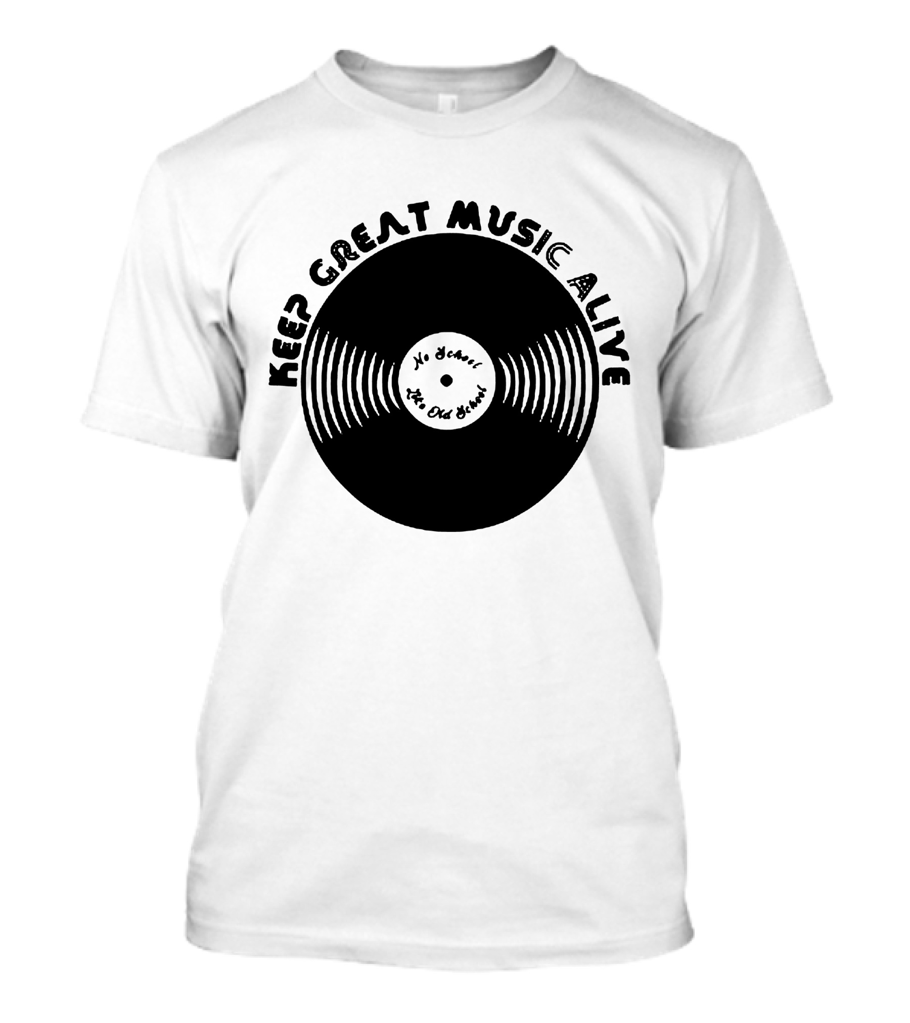 Jamel Aka Jamal No Detail The Old School Keep Great Music Alive Vinyl Record T-Shirt