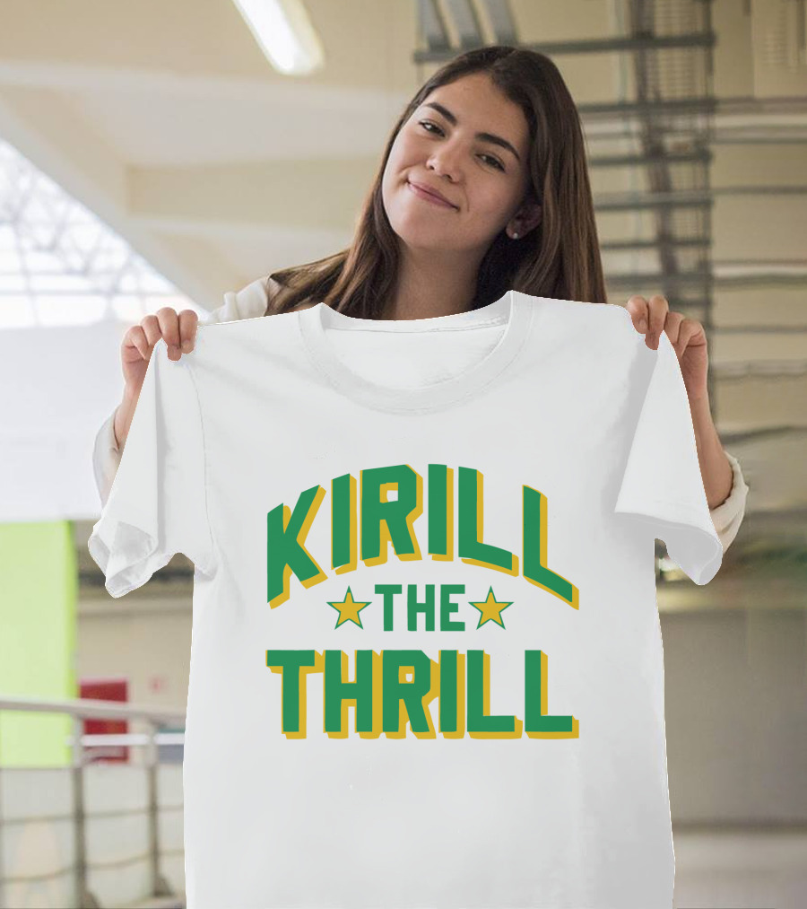 Kirill The Thrill T-Shirt