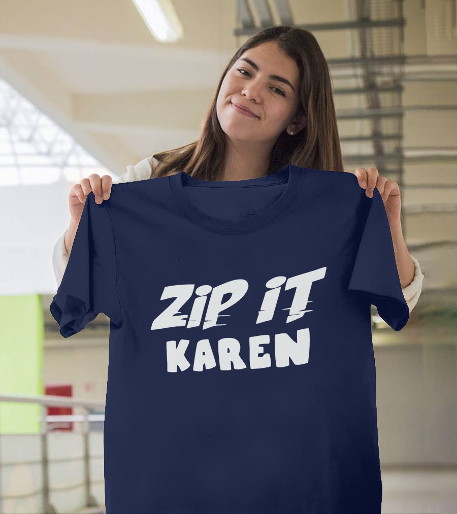 ZIP IT KAREN T-Shirt