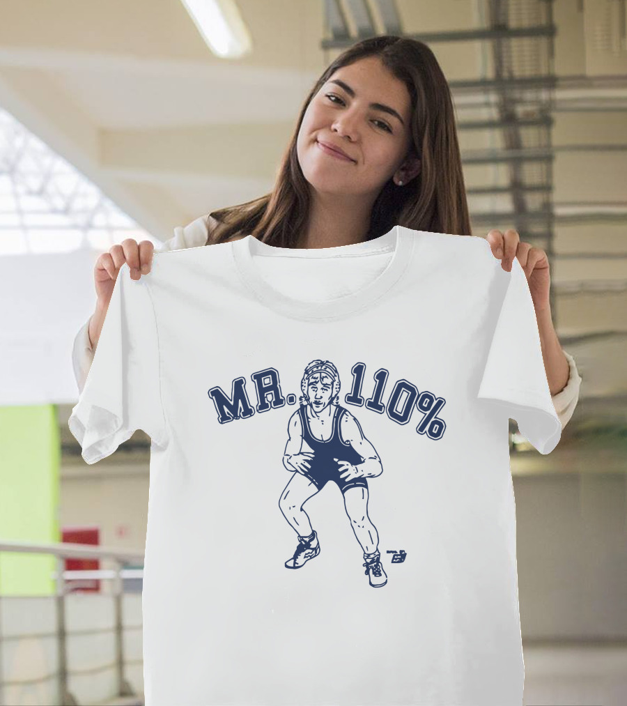 MR 110% Wrestler T-Shirt