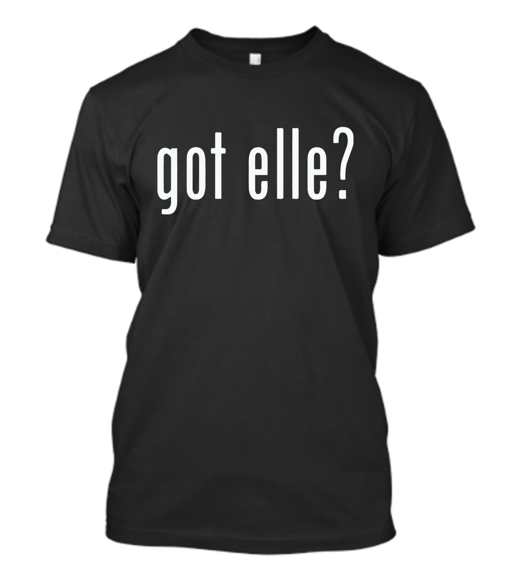 Got Elle Question Mark T-Shirt