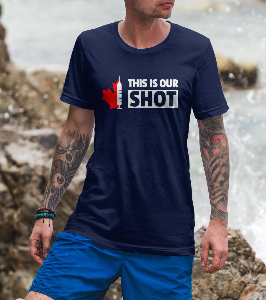 THIS IS OUR SHOT Canada Maple Syringe Ryan Reynolds T-Shirt