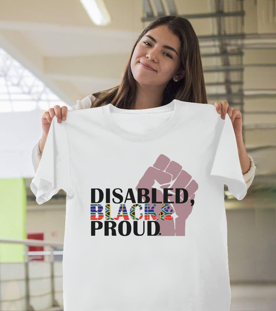 Disabled Black And Proud Raised Fist Flag T-Shirt