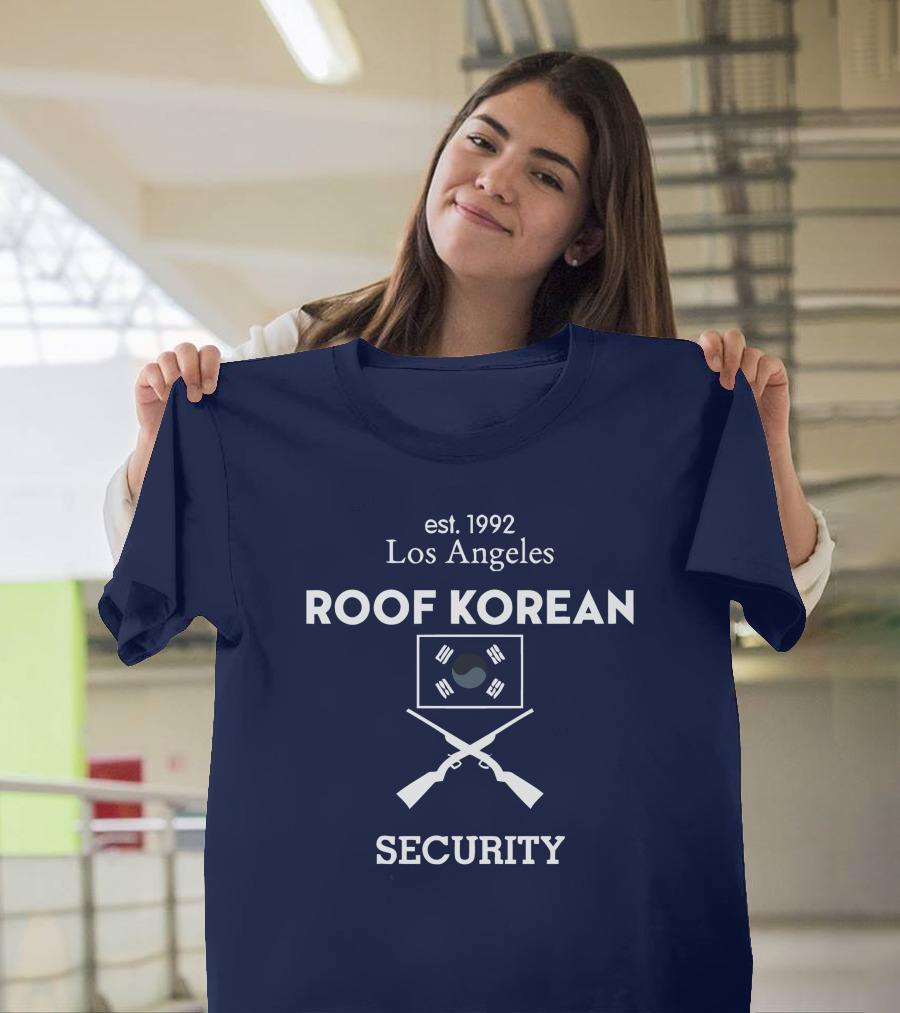 Est. 1992 Los Angeles Roof Korean Security T-Shirt