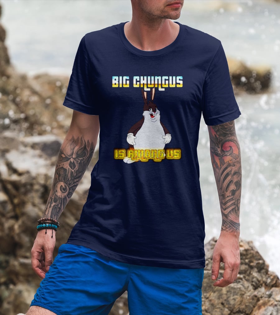 Big Chungus Among Us Meme Crossover T-Shirt