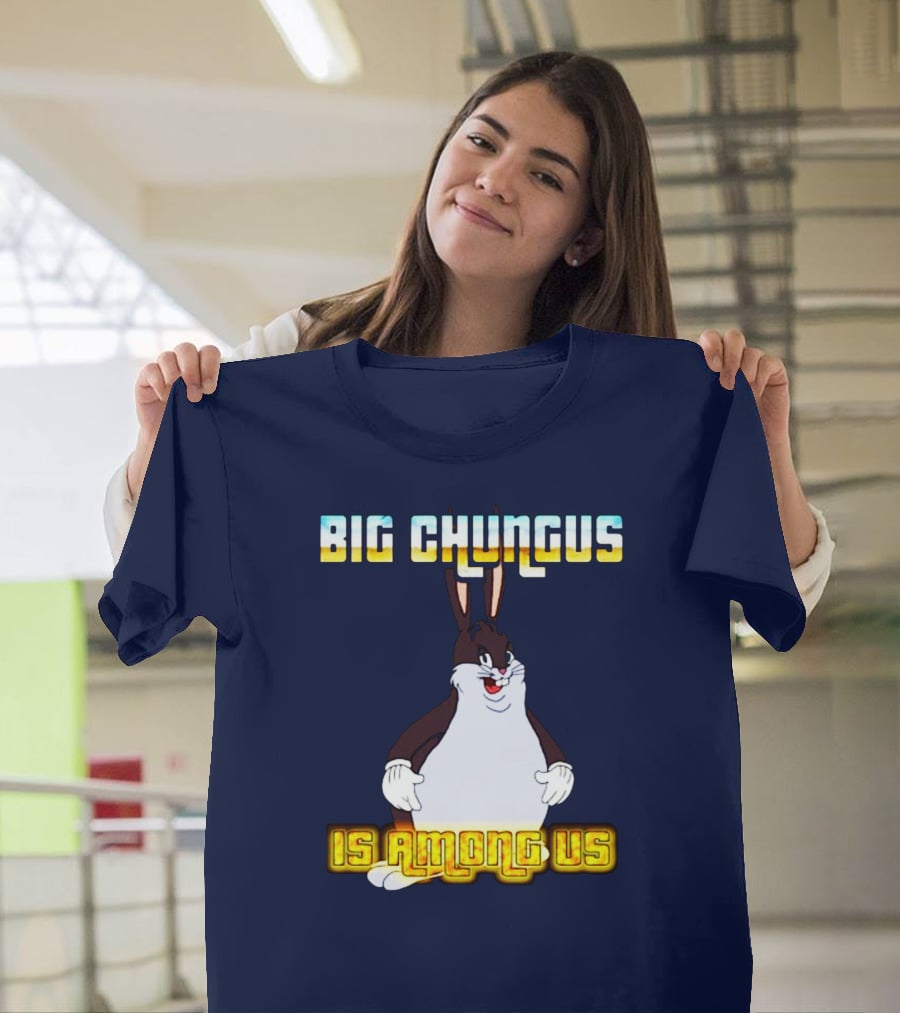 Big Chungus Among Us Meme Crossover T-Shirt