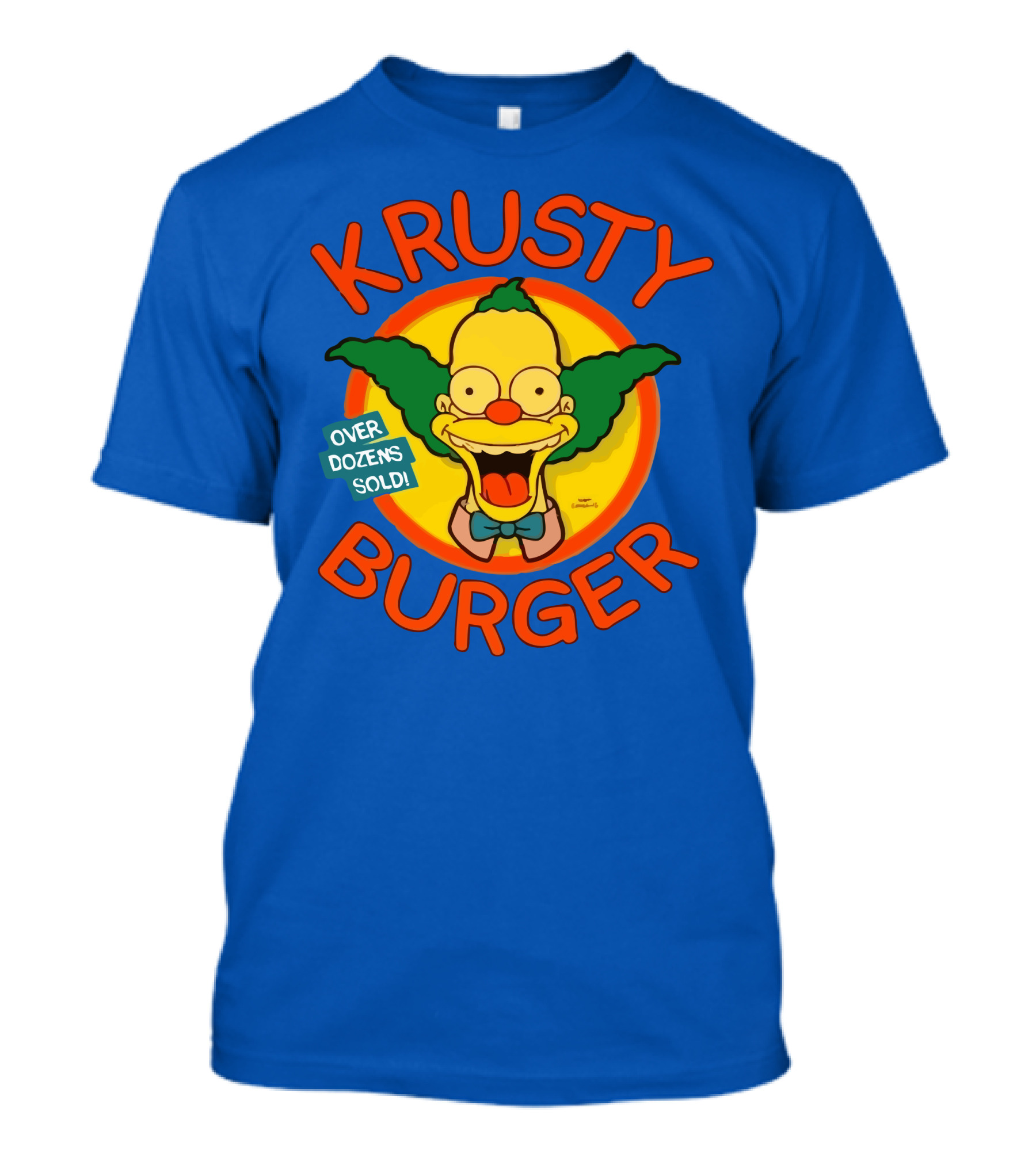 Krusty Burger Over Dozens Sold T-Shirt