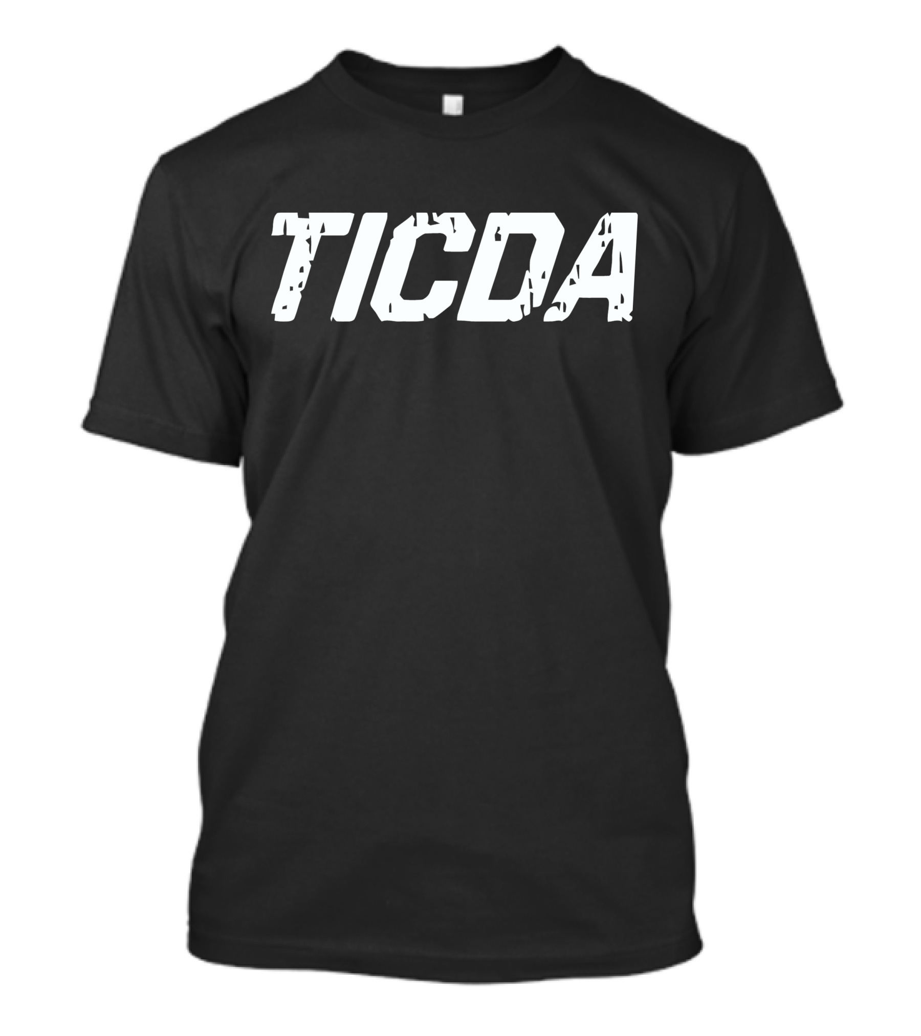 TICDA Motivational Lifestyle Brand Collection T-Shirt