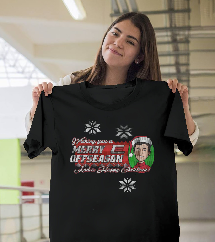 Wishing You A Merry Offseason And A Happy Christmas Chase Elliott T-Shirt