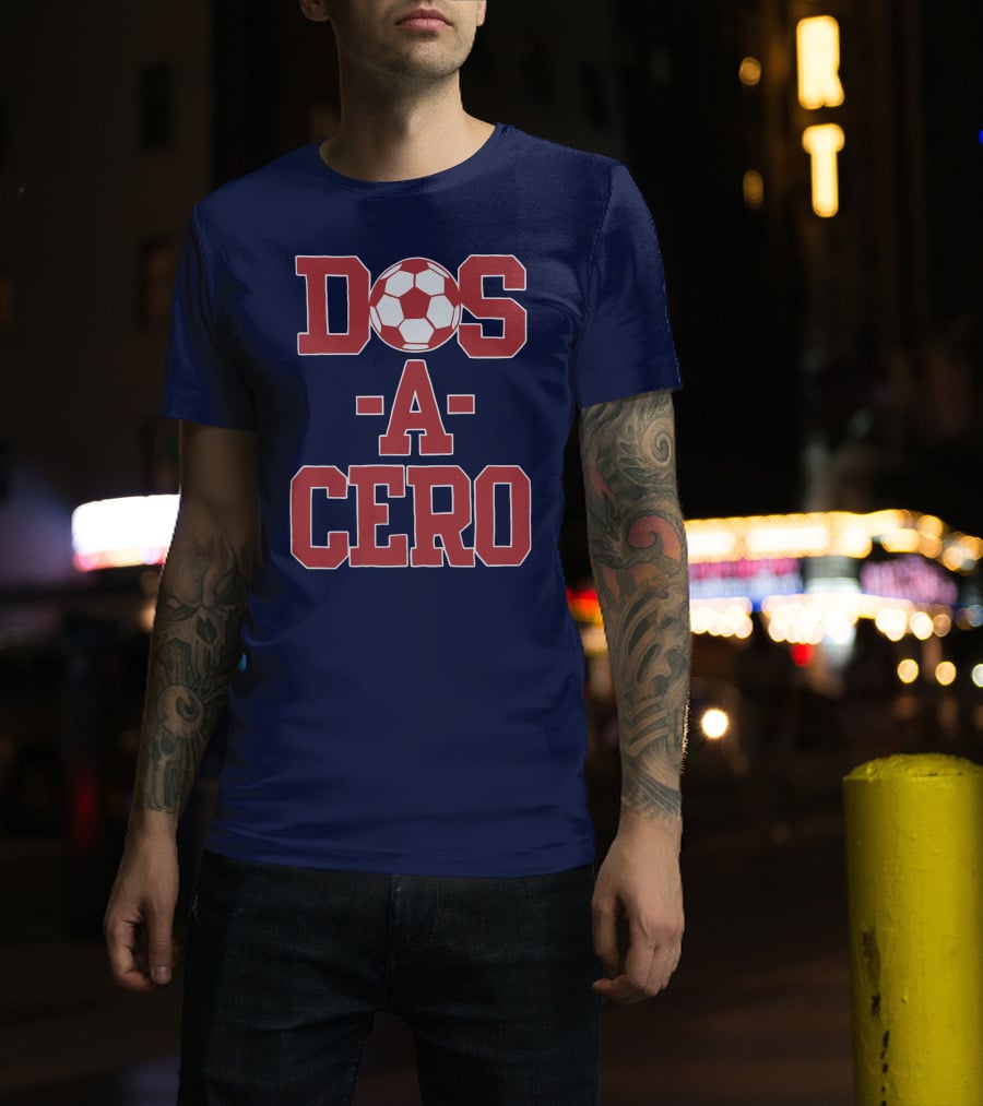 Dos A Cero Soccer Fan Spirit T-Shirt