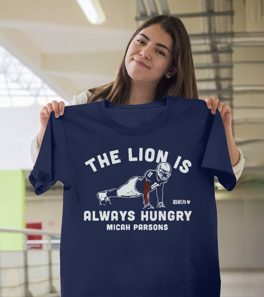 The Lion Is Always Hungry Micah Parsons Nflpa T-Shirt