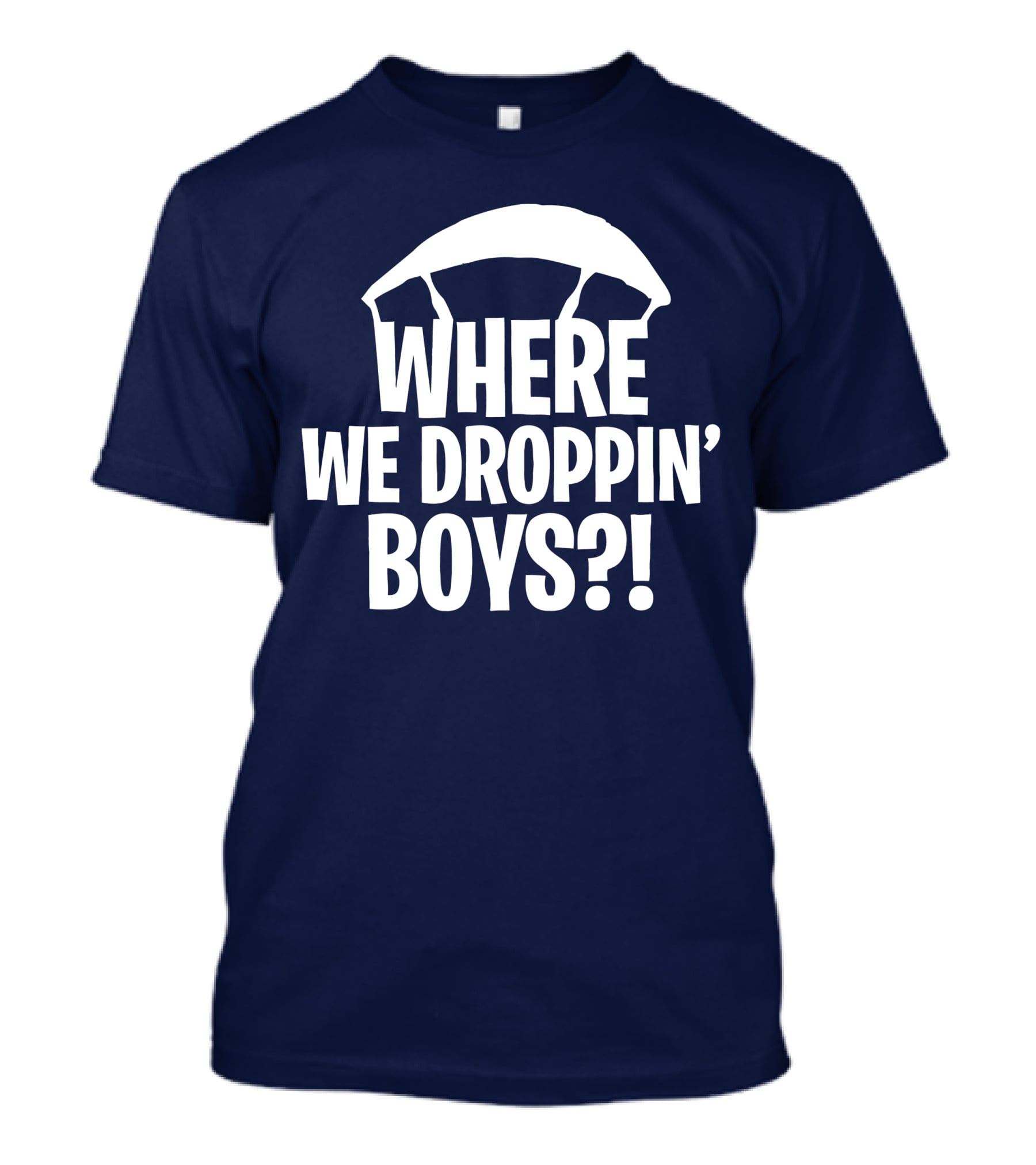 Go All Out Adult Where We Droppin' Boys Parachute T-Shirt