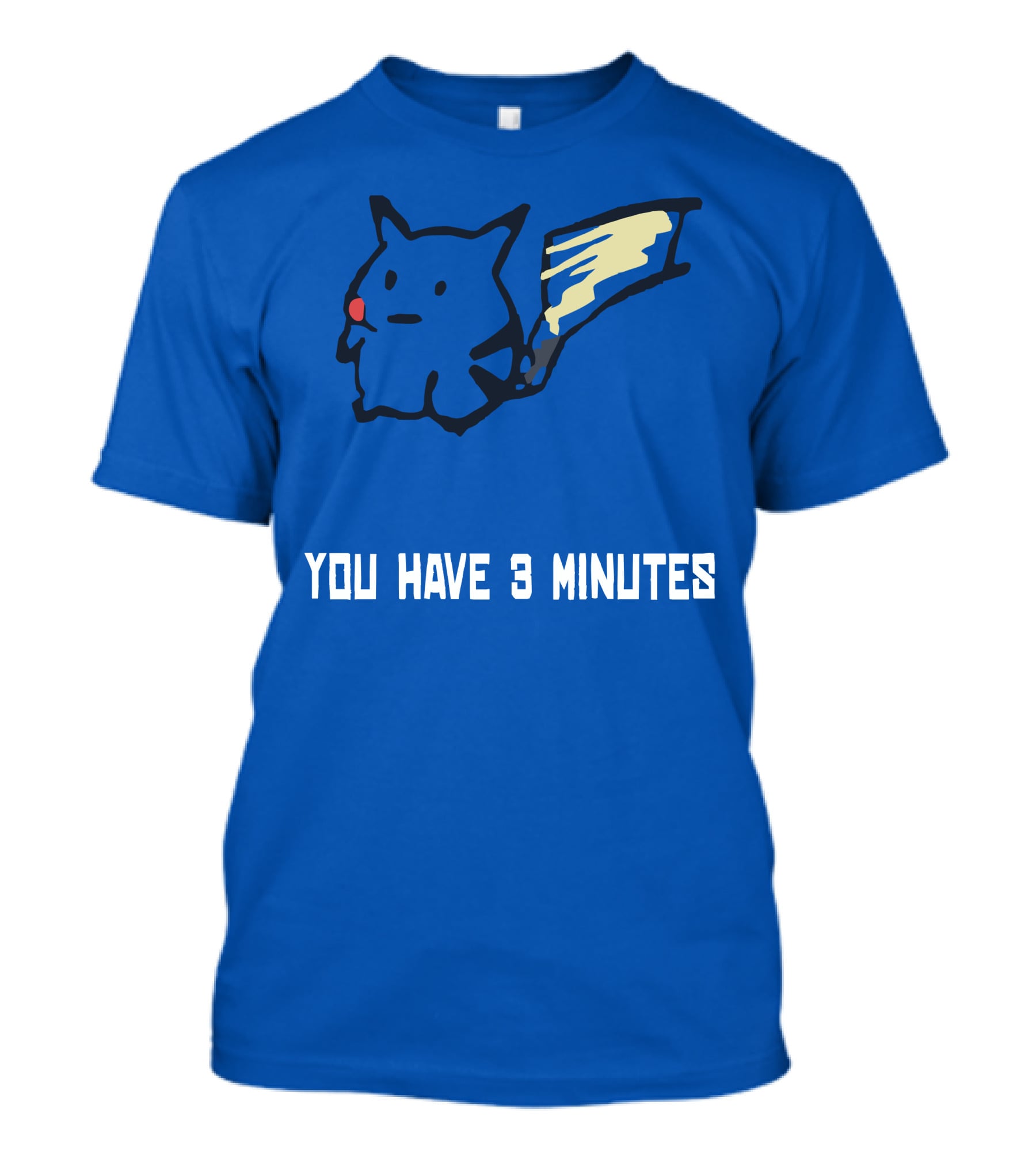 You Have 3 Minutes Pikachu Inspired Joke T-Shirt