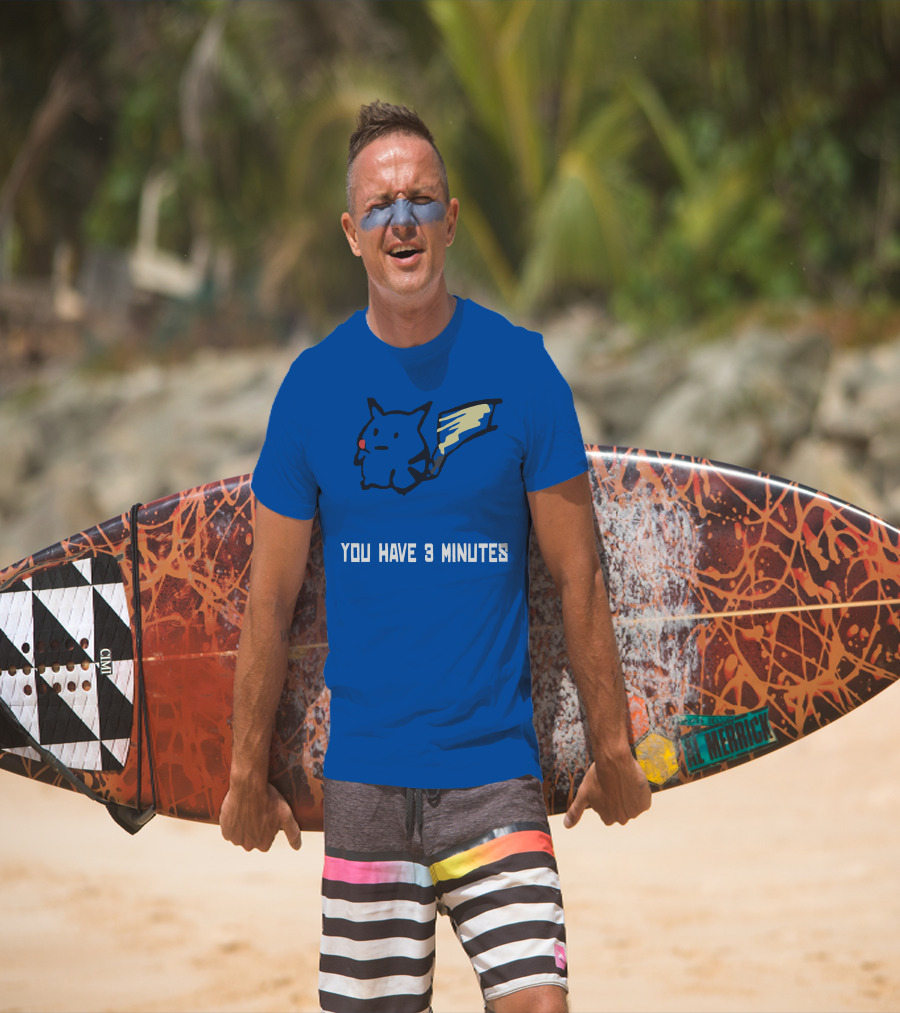 You Have 3 Minutes Pikachu Inspired Joke T-Shirt