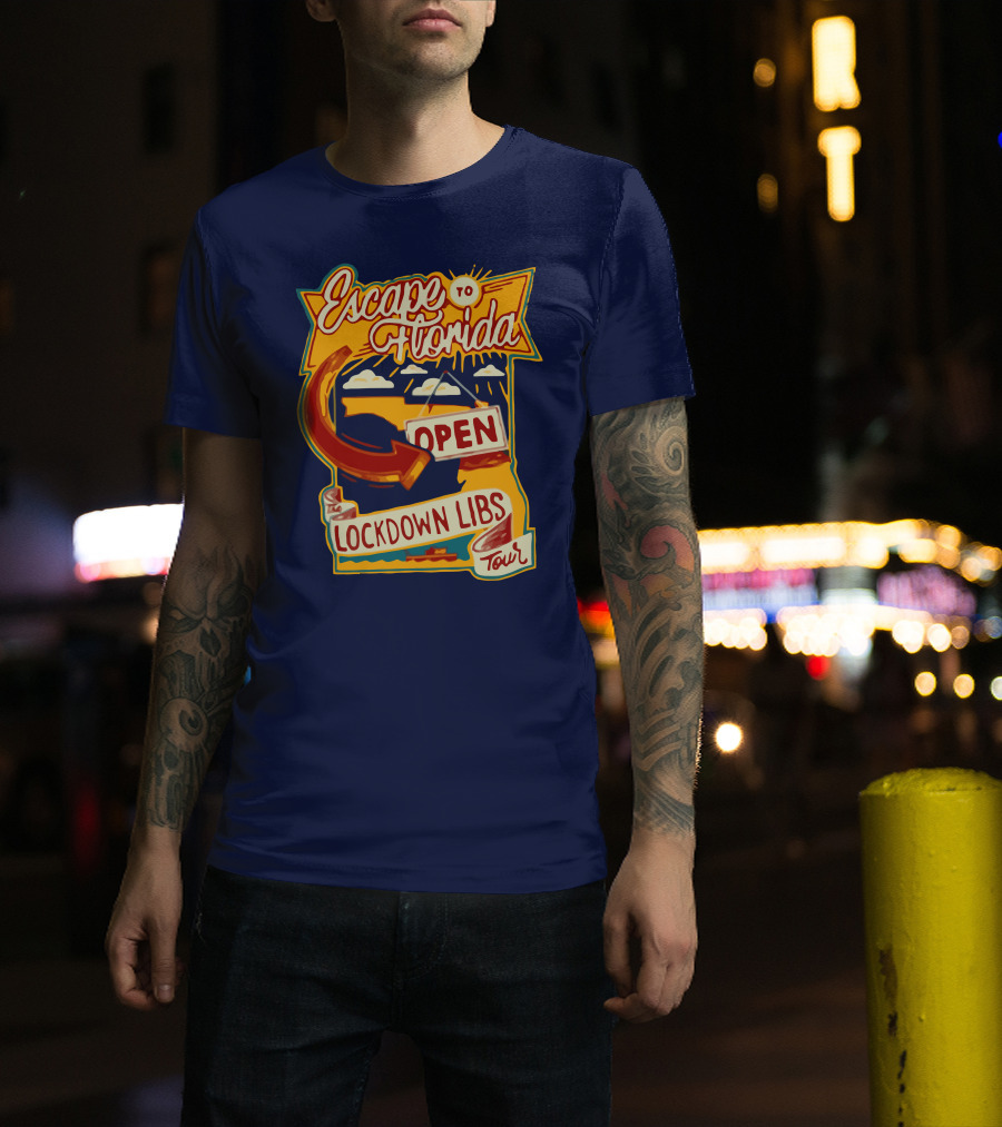 Escape To Florida Open Lockdown Libs Tour T-Shirt