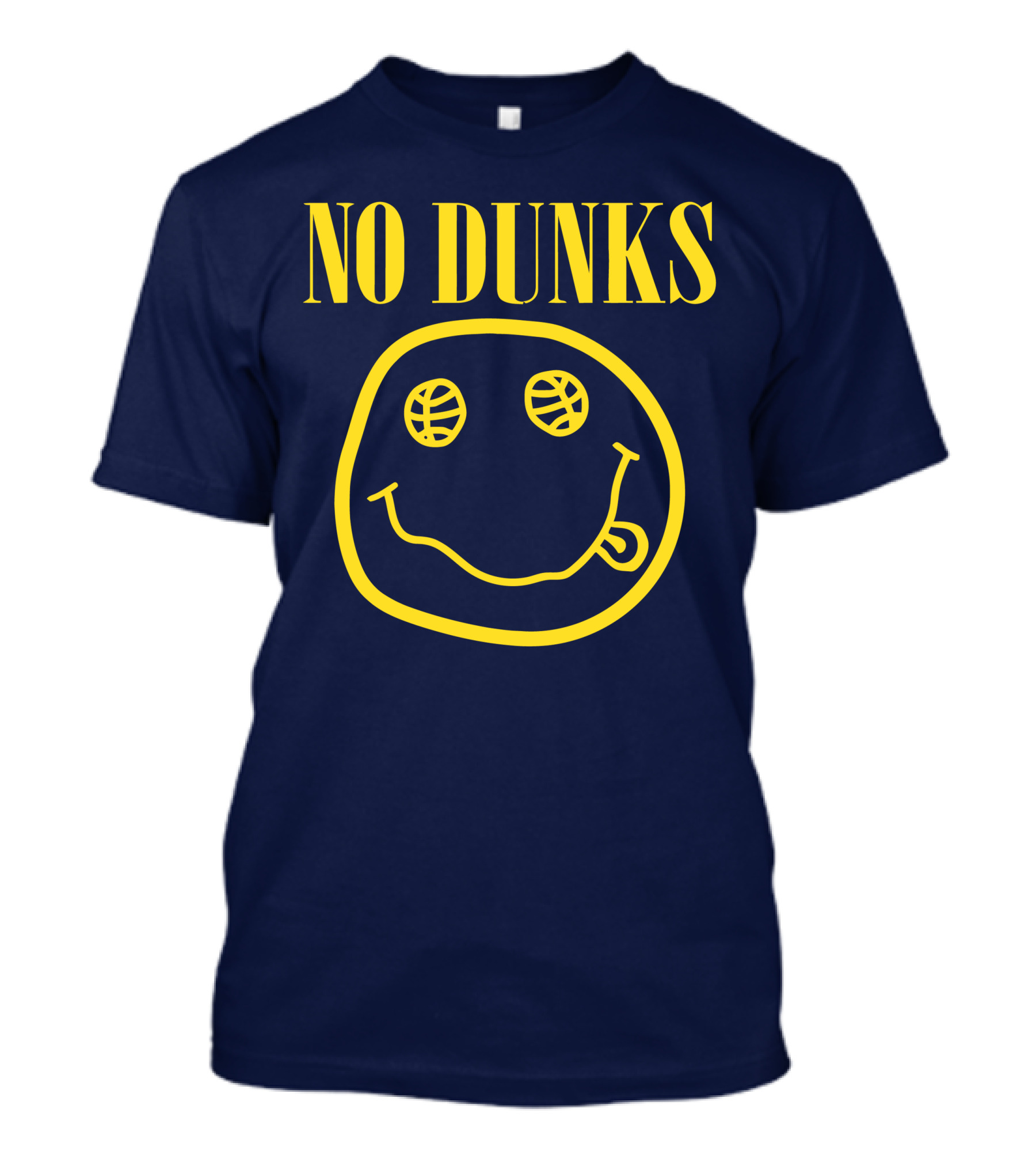 No Dunks Smiley Face Basketball Eyes T-Shirt