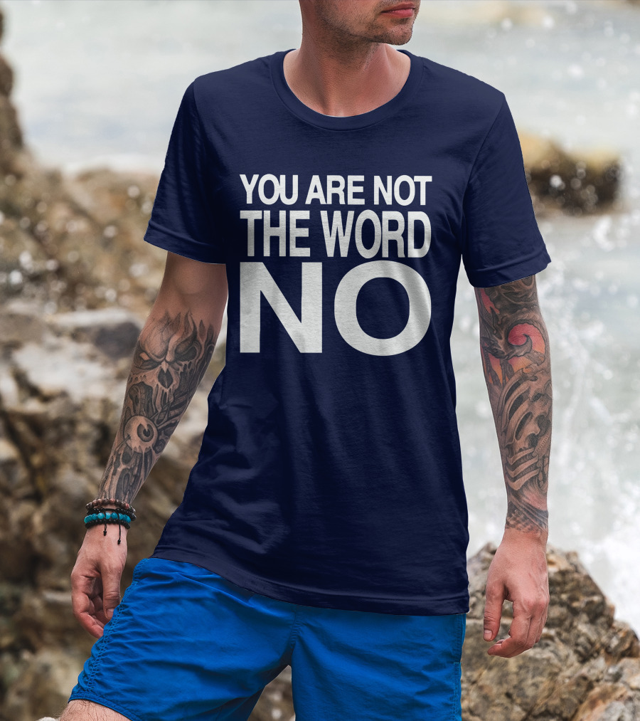 You Are Not The Word No John Skyler T-Shirt