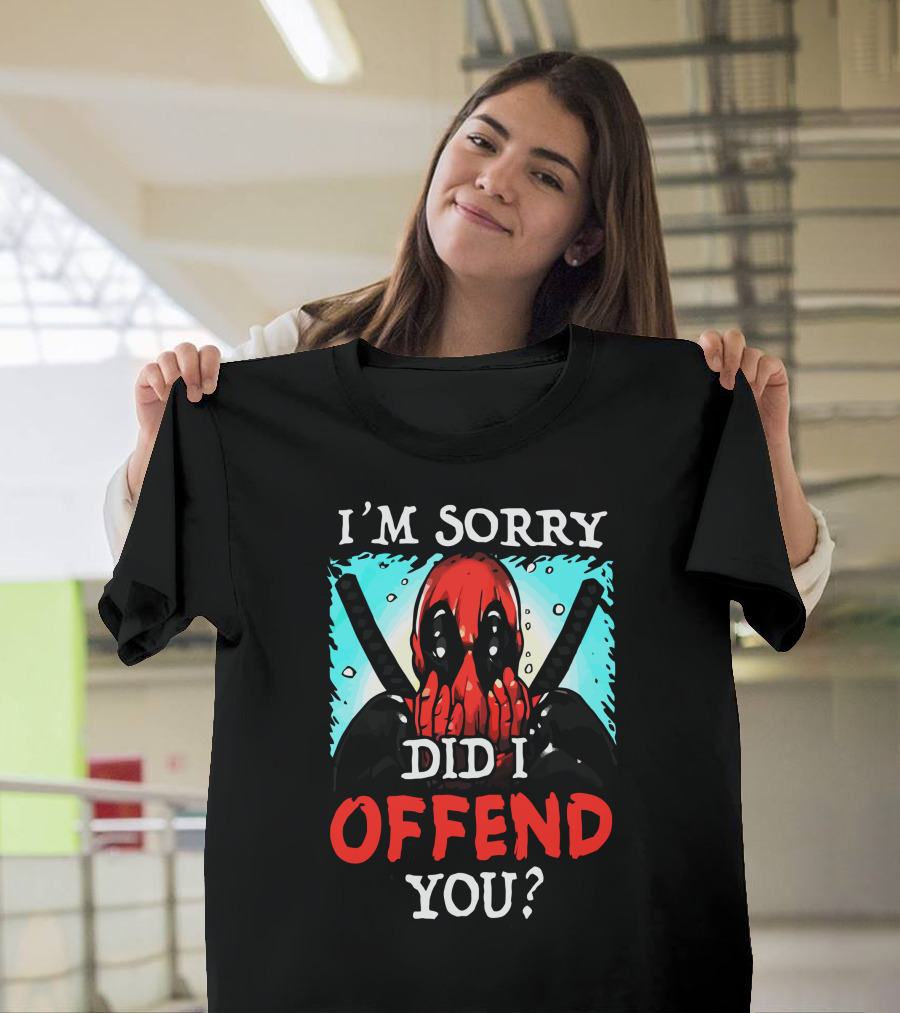 I'm Sorry Did I Offend You Masked Character with Swords T-Shirt