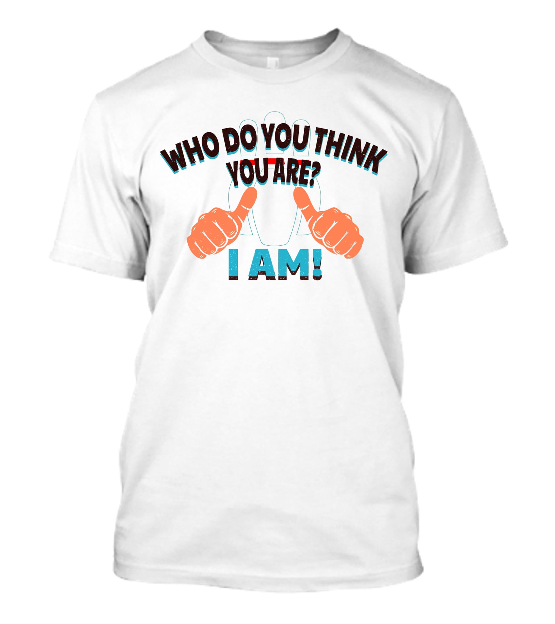 Who Do You Think You Are I Am Bowling T-Shirt