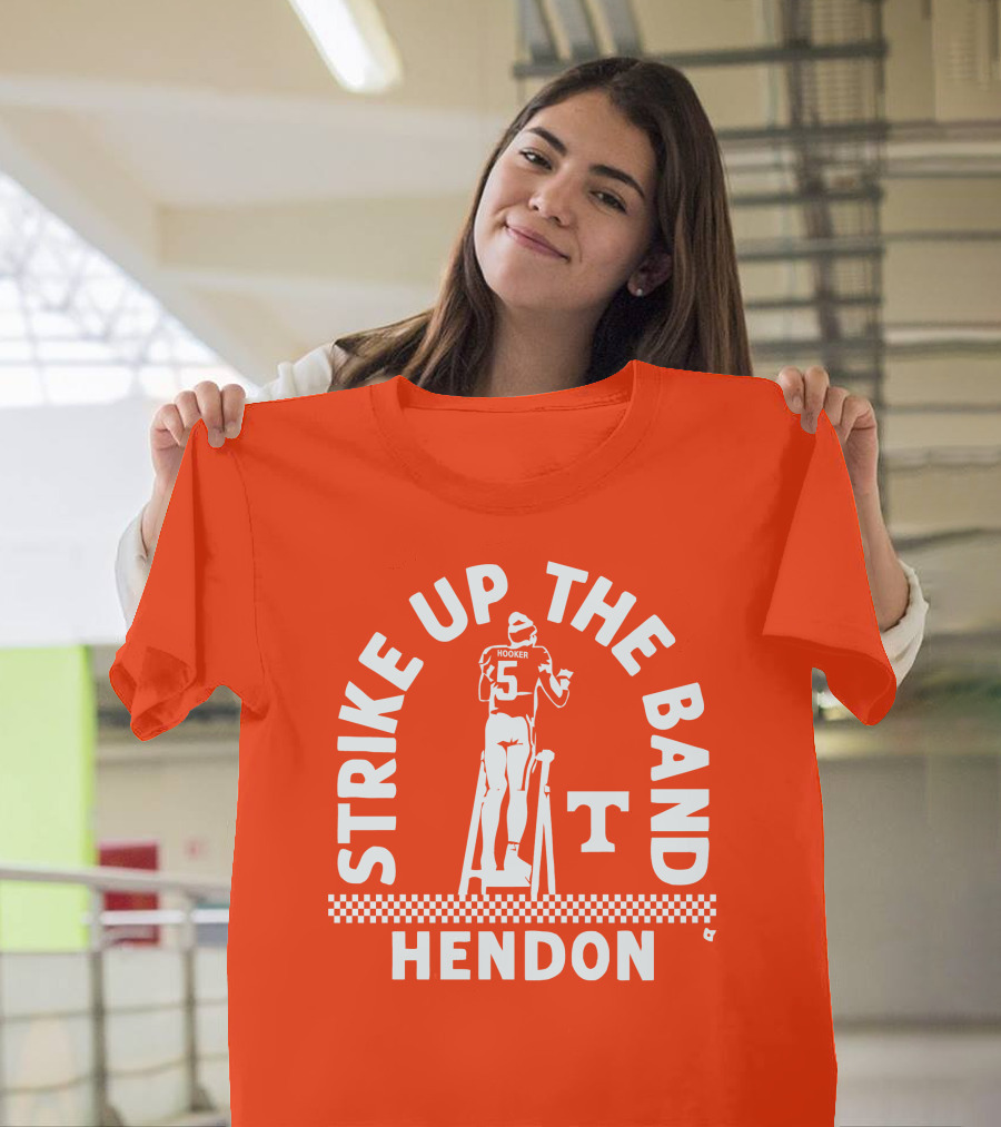 Tennessee Football Strike Up The Band Hendon Hooker T-Shirt