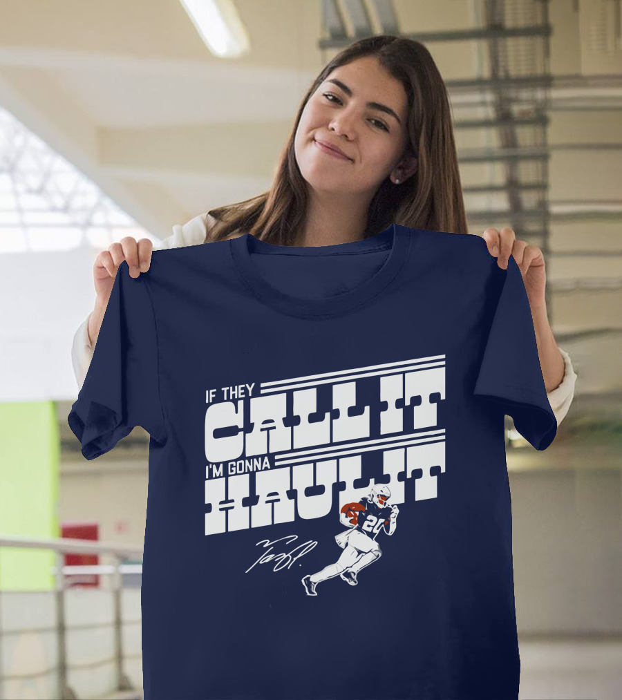 If They Call It I'm Gonna Haul It Tony Pollard 20 Football Player Signature T-Shirt