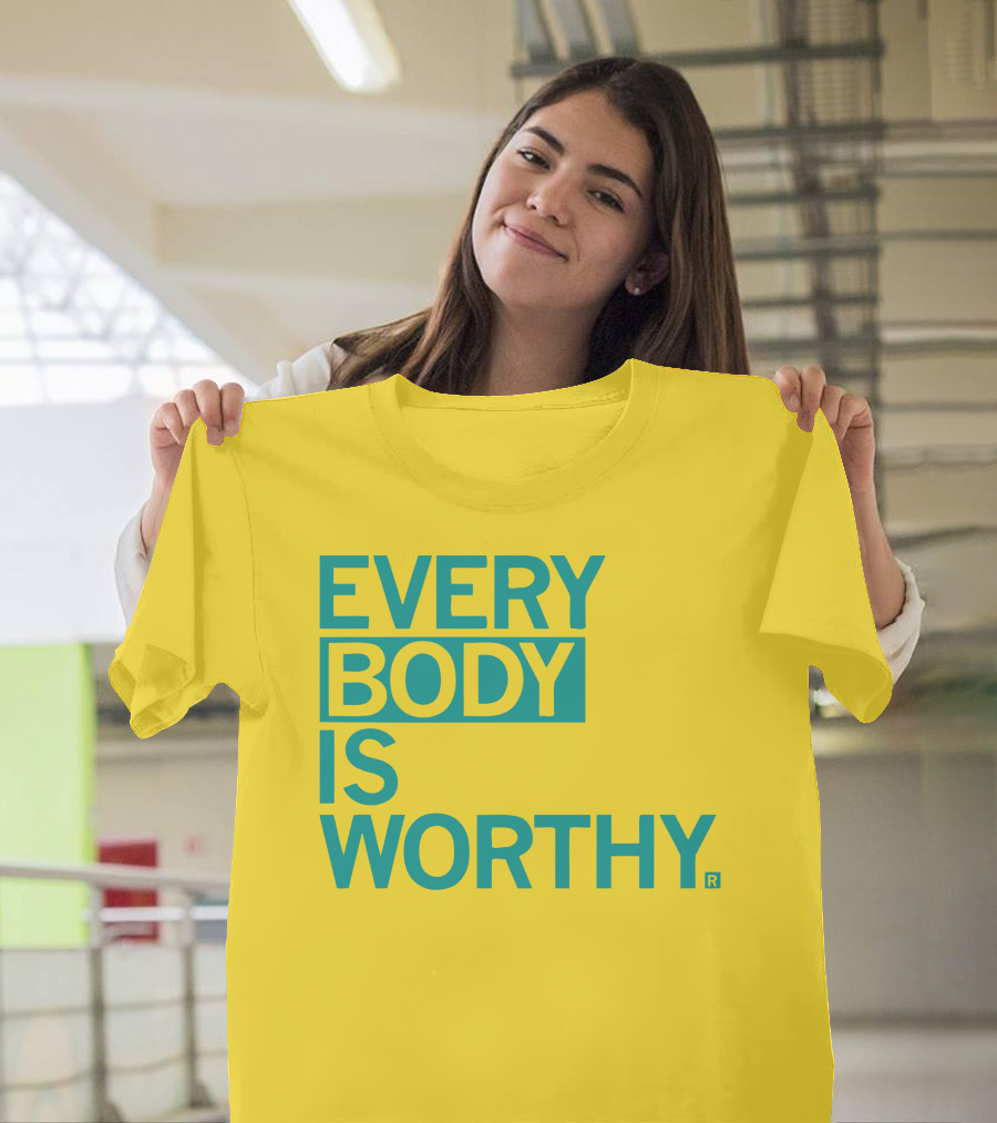 EVERY BODY IS WORTHY BIEDA T-Shirt