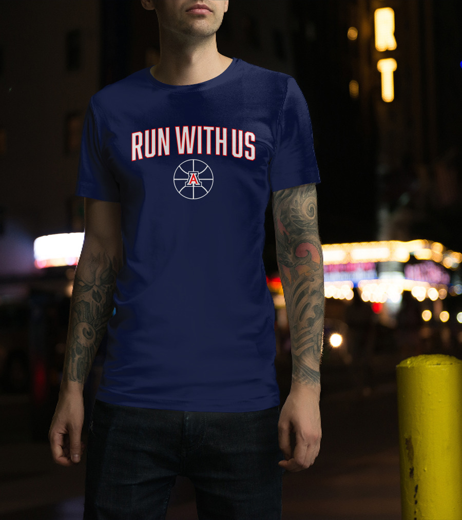RUN WITH US Arizona Basketball A T-Shirt