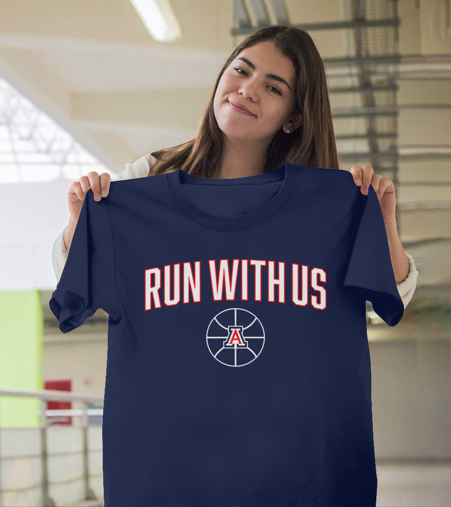 RUN WITH US Arizona Basketball A T-Shirt