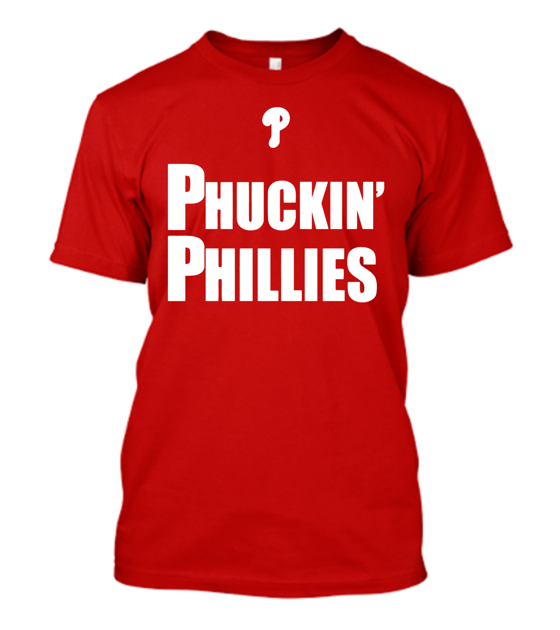 Phuckin' Phillies Fan Expression T-Shirt