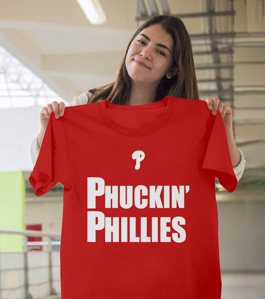 Phuckin' Phillies Fan Expression T-Shirt