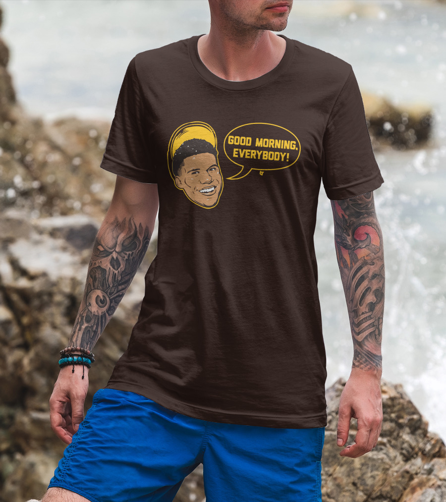 Good Morning Everybody Juan Soto T-Shirt