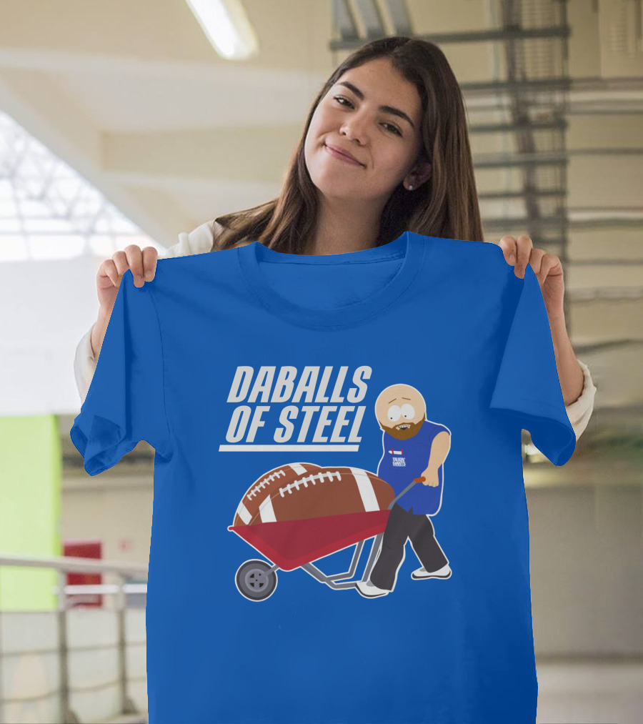 Daballs of Steel Wheelbarrow Football Carrying Soccer Player T-Shirt