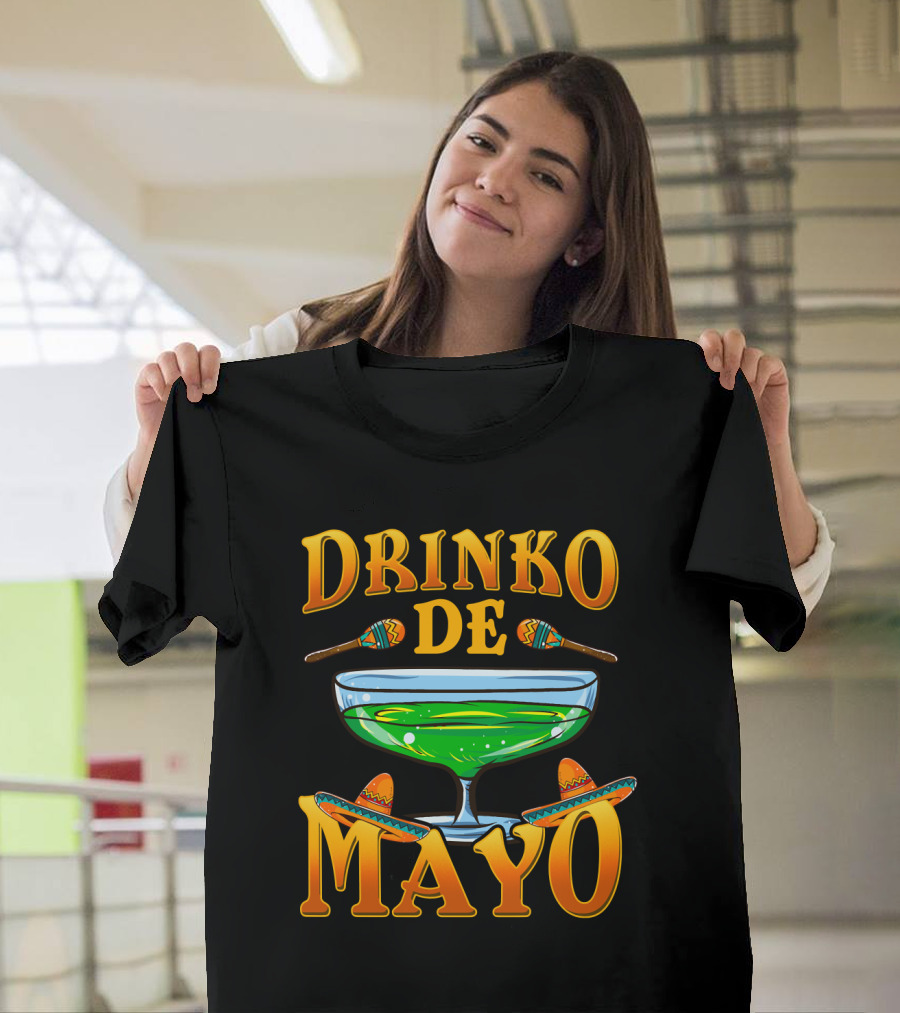 Drinko De Mayo Mexican Cinco De Mayo Party Margarita Sombrero Maracas T-Shirt