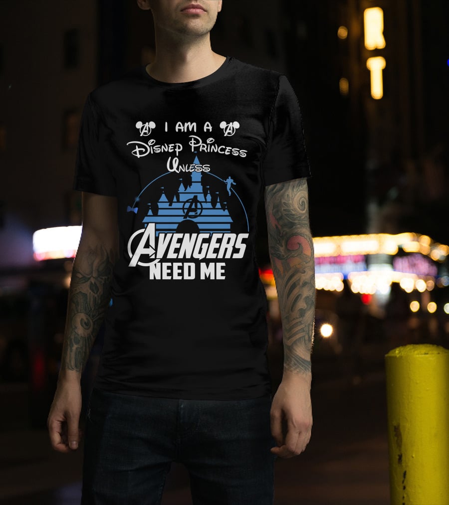 I Am A Disney Princess Unless Avengers Need Me Mickey Marvel Castle T-Shirt