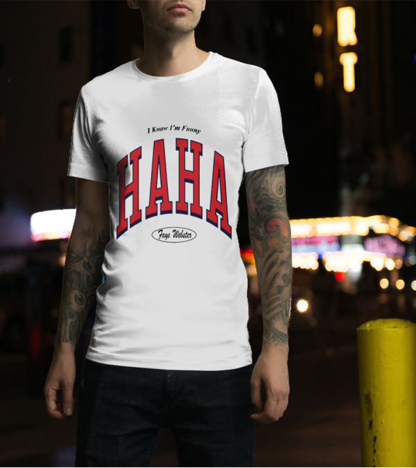 Faye Webster I Know I'm Funny Haha T-Shirt