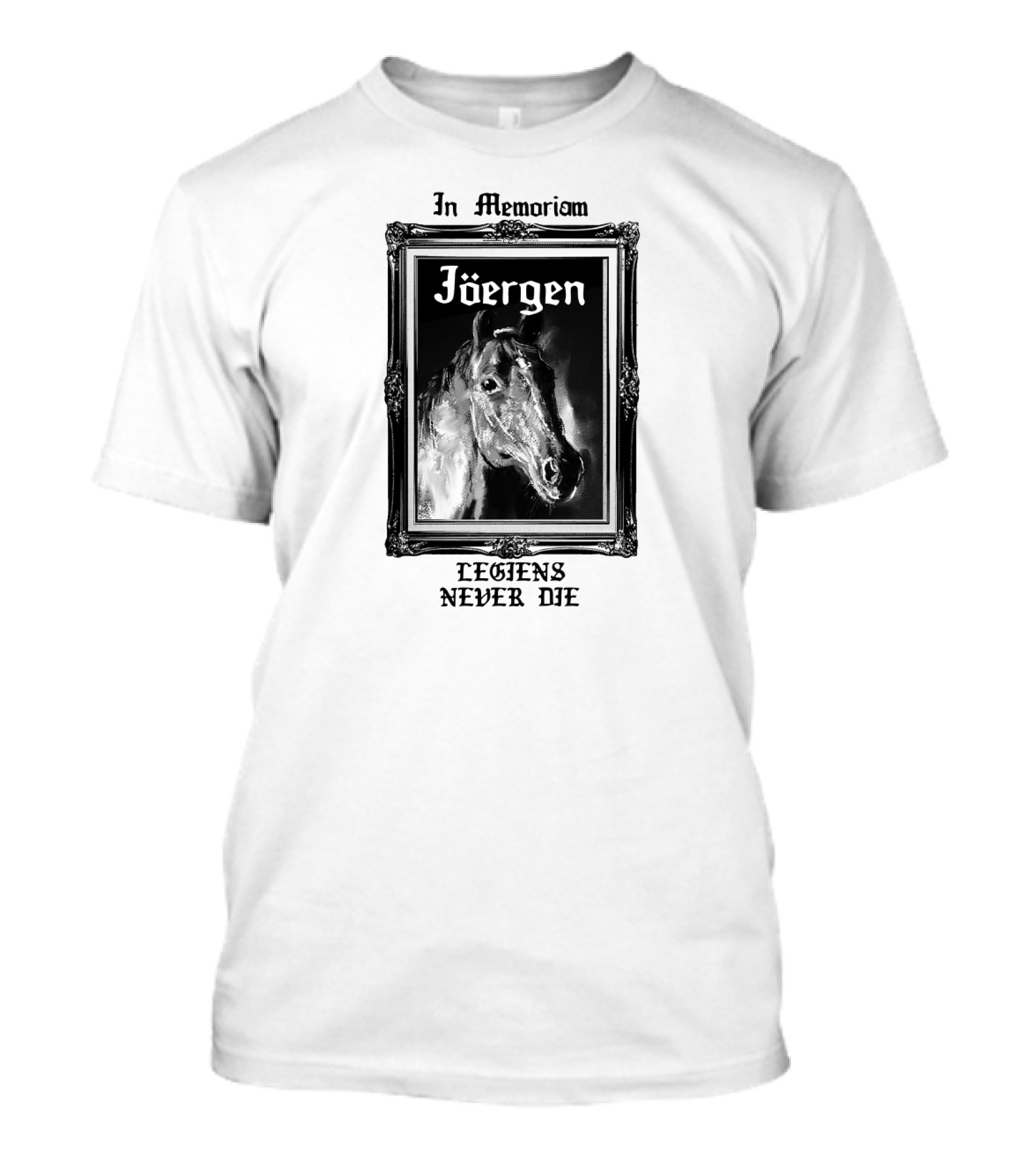 In Memoriam Jöergen Legends Never Die T-Shirt