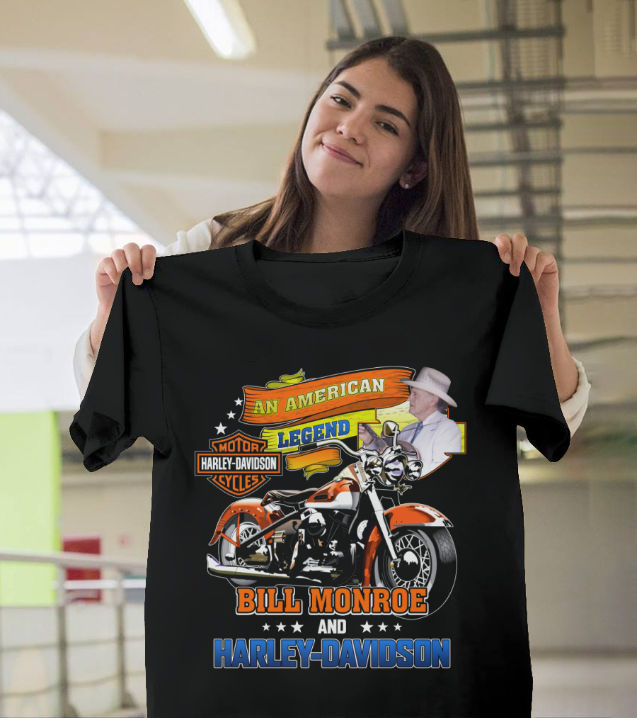 An American Legend Bill Monroe And Harley Davidson Motor Cycles T-Shirt