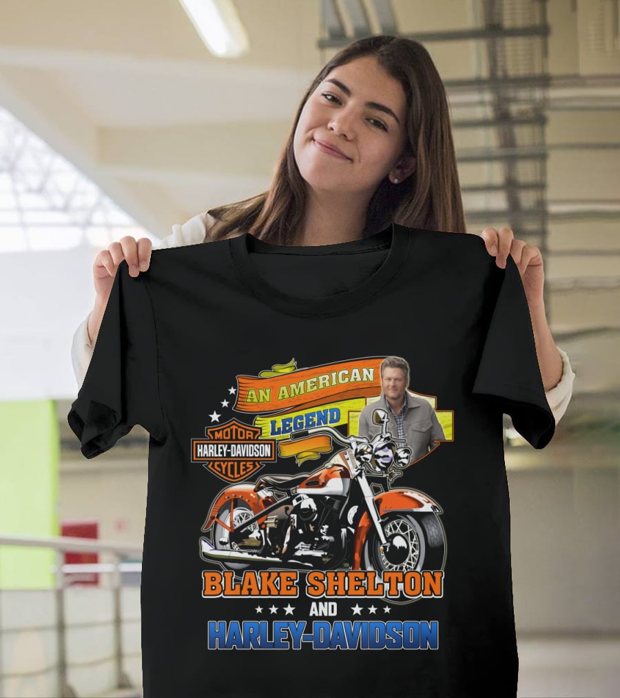 An American Legend Blake Shelton And Harley Davidson Motorcycles T-Shirt
