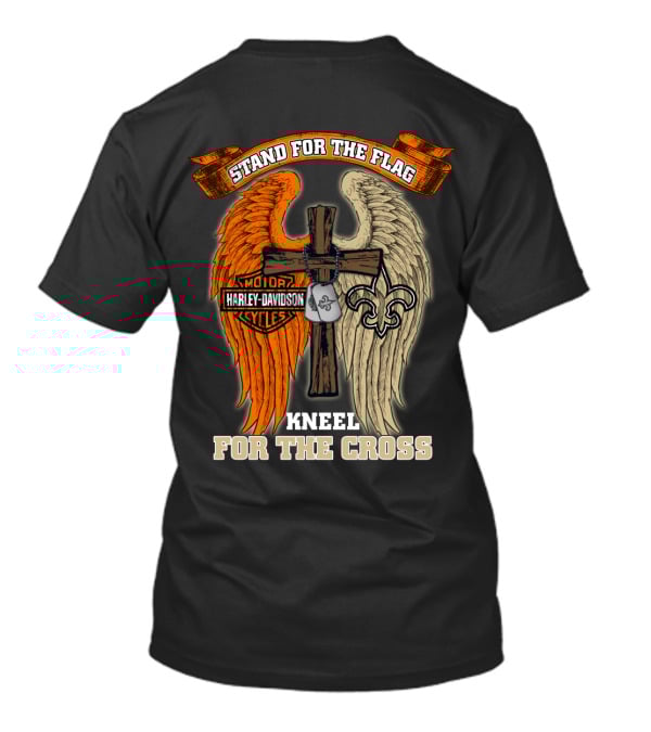 Stand For The Flag Kneel For The Cross Harley Davidson New Orleans Saints T-Shirt