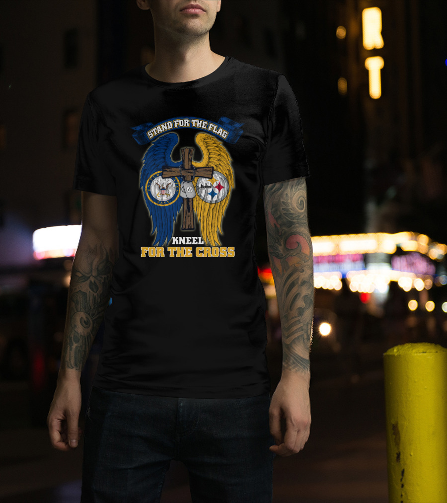 Stand For The Flag Kneel For The Cross Us Navy Pittsburgh Steelers T-Shirt