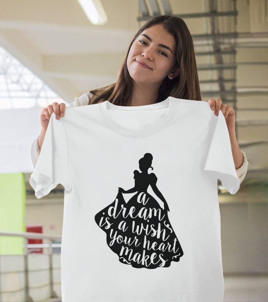 A Dream Is A Wish Your Heart Makes Silhouette Princess T-Shirt